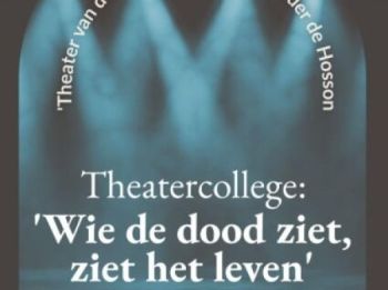Bijzonder Theatercollege over palliatieve zorg op 15 oktober a.s.