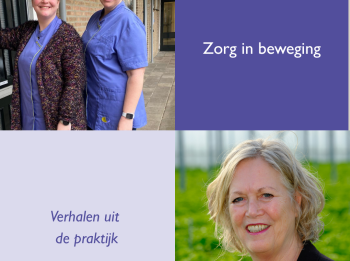Zorg in beweging met verhalen uit de praktijk