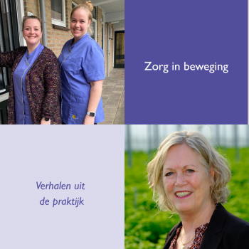 Zorg in beweging met verhalen uit de praktijk